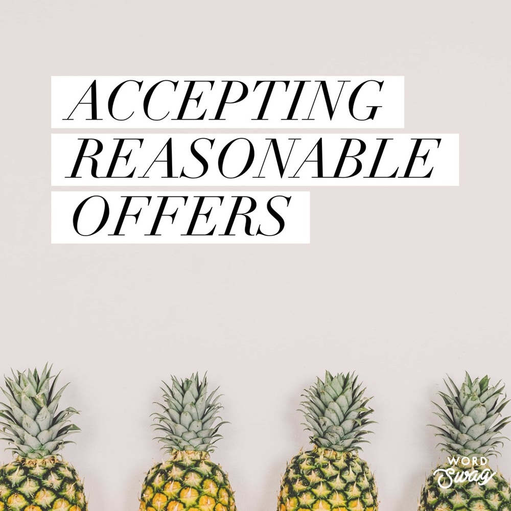 Make an offer! Always accepting reasonable offers!